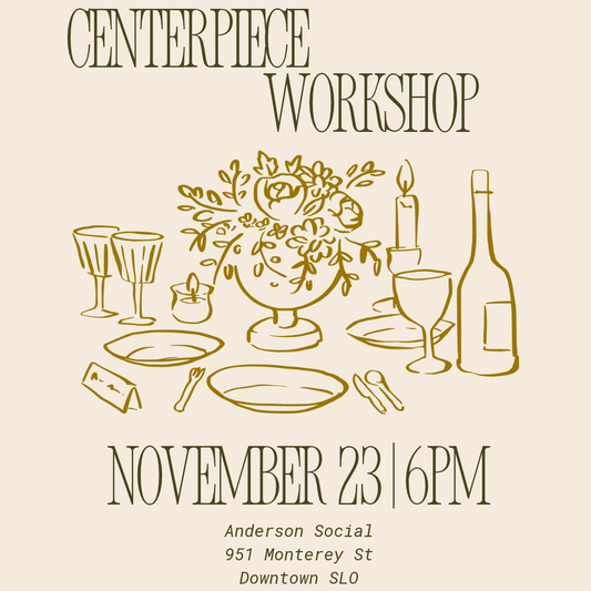 Centerpiece workshop at Anderson Social x Open Air Flowers